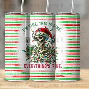 Funny Chirstmas Skeleton I'm Fine Coffee Lights Tumbler Wrap Sublimation, 20 oz Skinny Wrap, 30 oz Tumbler, Holiday png