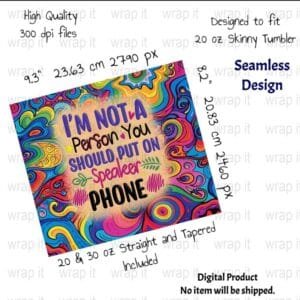 Funny Sarcastic Don't Put Me on Speaker Phone Hippie Retro Tumbler Wrap, Seamless Skinny Tumbler Wrap, Groovy Tumbler, Funny Sublimation png