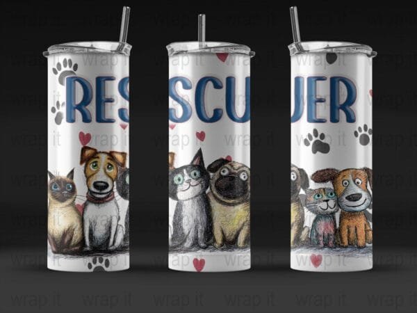 Dog Rescuer Cat Rescuer Sublimation PNG, 20 oz 30 oz Skinny Wrap, Tumbler Wrap Sublimation, Love Dogs, Love Cats, Rescue Dogs Cats - Image 4