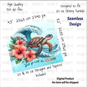 Sea Turtle Hibiscus Flower Go With the Flow Beach Sublimation PNG, 20 oz 30 oz Skinny Wrap, Tumbler Wrap Sublimation, Ocean Turtle Wrap PNG